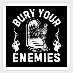 Bury Your Enmies Skull Fire Magnet